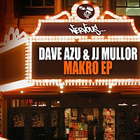Dave Azu, JJ Mullor – Makro EP