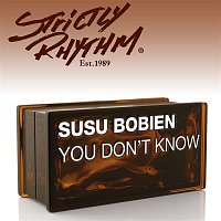 SuSu Bobien – You Don't Know [MuthaFunkaz Mixes]