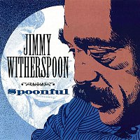 Jimmy Witherspoon – Spoonful