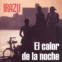 Irazu – El calor de la noche