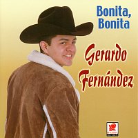 Gerardo Fernandez – Bonita, Bonita