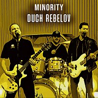 Minority – Duch rebelov