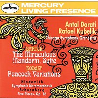 Bartók: The Miraculous Mandarin Suite / Kodály: Peacock Variations / Hindemith: Symphonic Metamorphoses on Themes by Weber / Schoenberg: 5 Pieces for Orchestra