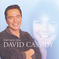 David Cassidy – Then And Now