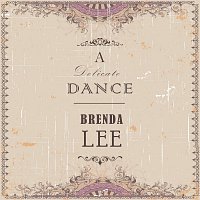 Brenda Lee – A Delicate Dance
