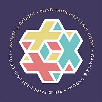 GAMPER & DADONIi, Paul Cook – Blind Faith