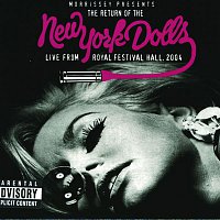 New York Dolls – The Return of the New York Dolls - Live From Royal Festival Hall, 2004