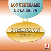 Dimension Latina – Los Generales De La Salsa