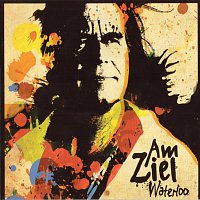 Waterloo – Am Ziel