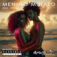 Ana John, Tangible Feelings, Ruane Ballmant – Menino Mulato [Tangible Feelings Remix]