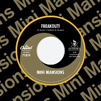 Mini Mansions – Freakout!
