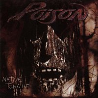 Poison – Native Tongue