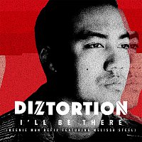 Diztortion, Melissa Steel – I'll Be There [Beenie Man Refix]