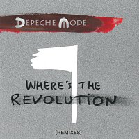 Where's The Revolution (Remixes)