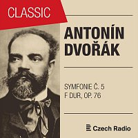 Antonín Dvořák: Symfonie č. 5 F dur, B54