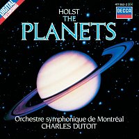 Orchestre symphonique de Montréal, Charles Dutoit – Holst: The Planets