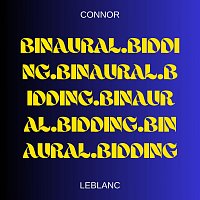 Connor LeBlanc – Binaural Bidding