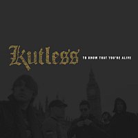 Kutless – To Know That You're Alive