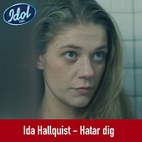 Ida Hallquist – Hatar Dig