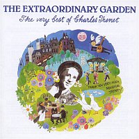 Charles Trenet – The Extraordinary Garden - The Very Best Of Charles Trenet