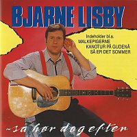 Bjarne Lisby – Sa Hor Dog Efter