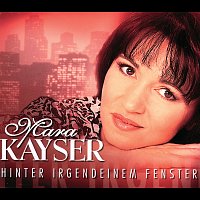 Mara Kayser – Hinter irgendeinem Fenster