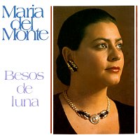 Maria Del Monte – Besos De Luna