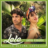 Lele – La última carta (feat. Sandra Bernardo)