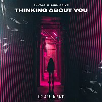 Alltag, liquidfive – Thinking About You