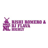 Rishi Romero & DJ Flava – Highly