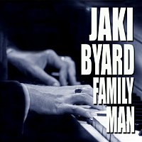 Jaki Byard – Family Man