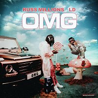 Russ Millions, LD – OMG