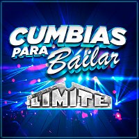 Grupo Limite – Cumbias Para Bailar