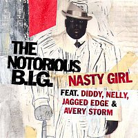 The Notorious B.I.G. – Nasty Girl