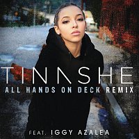 Tinashe, Iggy Azalea – All Hands On Deck REMIX