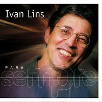 Ivan Lins – Para Sempre