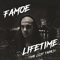 Famoe – Lifetime (The Lost Tapes)