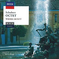 Wiener Oktett, Vienna Wind Soloists – Schubert: Octet, D. 803; Minuet and Finale for Wind Octet, D. 72 [New Vienna Octet; Vienna Wind Soloists — Complete Decca Recordings Vol. 7]