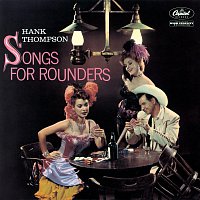 Hank Thompson – Songs For Rounders