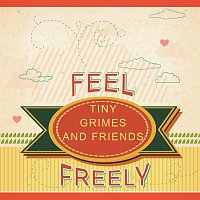 Tiny Grimes – Feel Freely