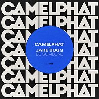 CamelPhat & Jake Bugg – Be Someone