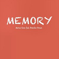 Marcus Kane, Brendan Brown – Memory (feat. Brendan Brown)