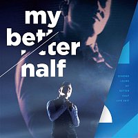 Edmond Leung – My Better Half: Live 2017