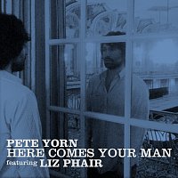 Pete Yorn, Liz Phair – Here Comes Your Man