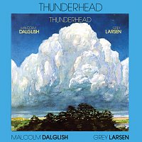 Malcolm Dalglish & Grey Larsen – Thunderhead