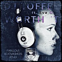 Worth It (feat. Eva D.)