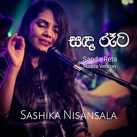 Sashika Nisansala – Sanda Reta (Naada Version)