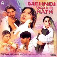 Zulfiqar Ali – Mehndi Wale Hath [Original Motion Picture Soundtrack]