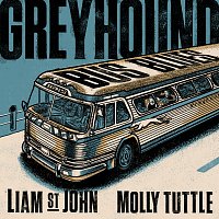 Liam St. John, Molly Tuttle – Greyhound Bus Blues
