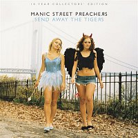 Manic Street Preachers – Send Away the Tigers: 10 Year Collectors Edition